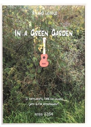 In a green Garden (+CD) for ukulele (with guitar accompaniment) score (TAB and guitar chords)