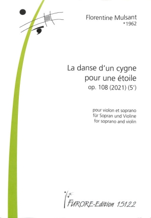 La danse d'un cygne pour une �toile op.108 pour violon et soprano