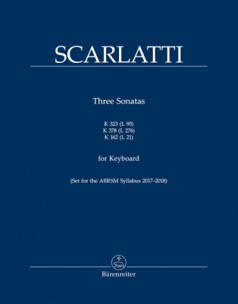 Drei Sonaten f�r Klavier (Clavier) K 323 (L 95), K 378 (L 276), K 162 (L 21) Klavier Spielpartitur, Sammelband