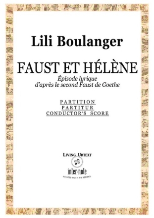 Faust et H�l�ne f�r Chor, Solisten und Orchester Partitur