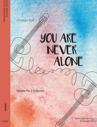 You are never alone f�r 2 Gitarren Partitur