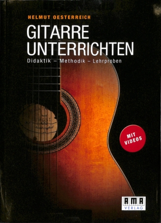 Gitarre unterrichten Didaktik - Methodik - Lehrproben