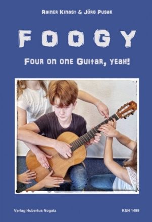 Foogy - Four on one Guitar, yeah! f�r 4 Spieler an einer Gitarre