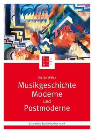 Musikgeschichte 'Moderne und Postmoderne'  kartoniert