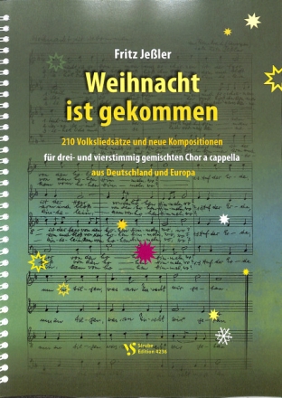 Weihnacht ist gekommen  f�r gem Chor a cappella Chorartitur