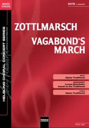 Zottlmarsch / Vagabond's March SATB  Chor|Einzel