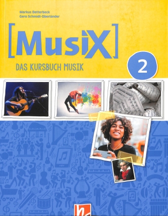 MusiX - Das Kursbuch Musik 2 (Sekundarstufe 1)  Schulbuch