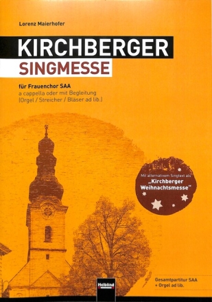 Kirchberger Singmesse/Weih - Gesamtpartitur (SAA)  Chor|Gesamtpart