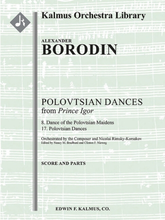 Prince Igor: Polovetsian Dances (f/o) for full orchestra score and parts