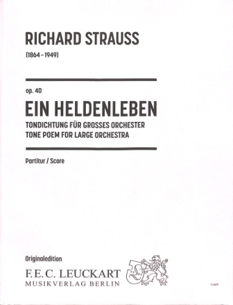 Ein Heldenleben op.40 f�r gro�es Orchester Partitur
