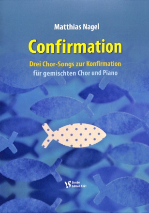 Confirmation  f�r gem Chor und Piano Partitur