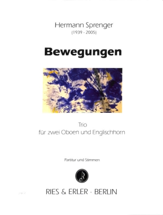 Bewegungen f�r zwei Oboen und Englischhorn Partitur und Stimmen
