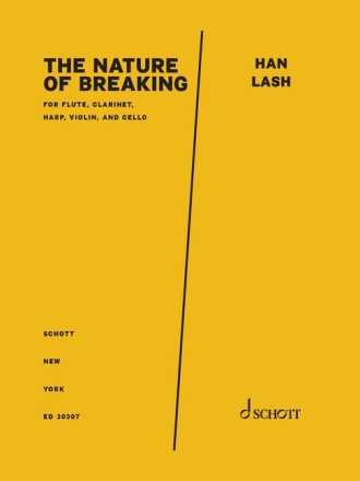 The Nature of Breaking Fl�te, Klarinette, Harfe, Violine, und Violoncello Partitur und Stimmen