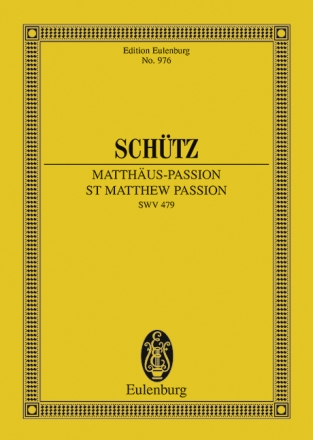 Matth�uspassion SWV479 Biblische Historie  Studienpartitur (dt)