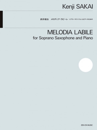 Melodia Labile Sopran-Saxophon und Klavier Partitur und Stimme