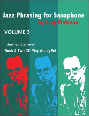 Jazz Phrasing for saxophone, Vol. 3 (+CD)