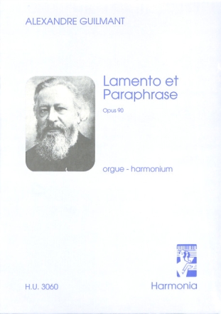 Lamento e Paraphrase op.90 pour orgue
