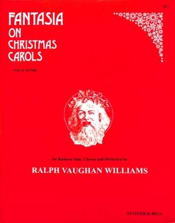 Fantasia on Christmas Carols for solo baritone, mixed chorus and strings vocal score (en)