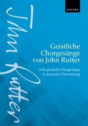 Geistliche Chorges�nge von John Rutter f�r gem/Frauen/M�nner-Chor und Klavier Chorbuch (dt/en)