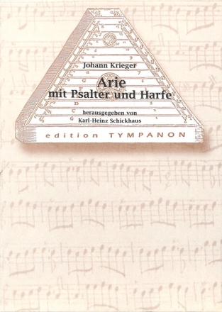 Arie mit Psalter und Harfe f�r Sopran (Tenor), Hackbrett, Harfe und Basso Continuo Partitur und Stimmen