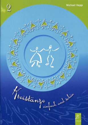 Kreist�nze � einfach und sch�n 2 (Tanzbeschreibungen)