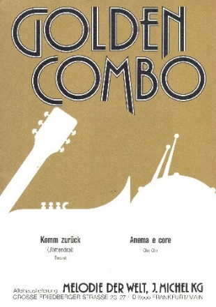 Komm zur�ck - Anema e core: f�r Salonorchester