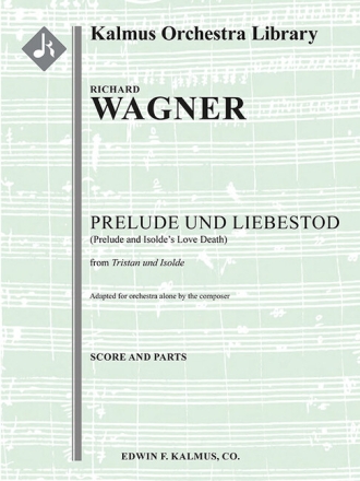 Prelude und Liebestod from Tristan und Isolde for orchestra set of parts (harmony strings 4-4-3-2-2, harp)