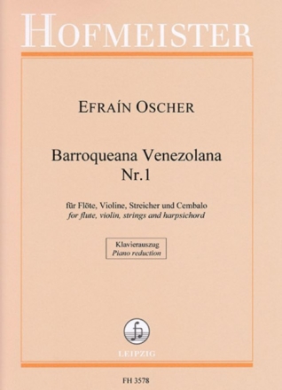 Barroquena venzolana Nr. 1 f�r Fl�te, Violine, Streicher und Cembalo Klavierauszug mit Solostimmen