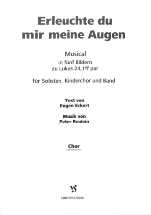 Erleuchte du mir meine Augen f�r Solisten, Kinderchor und Band
