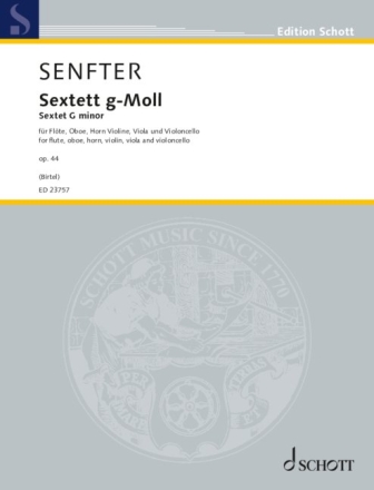 Sextett op. 44 f�r Fl�te, Oboe, Horn in F, Violine, Viola, Violoncello Partitur und Stimmen