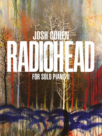Josh Cohen: Radiohead for Solo Piano II PIANO