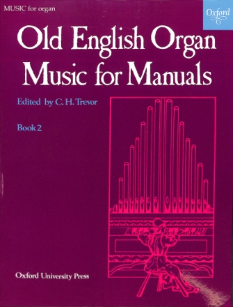 Old English Organ Music vol.2 for manuals