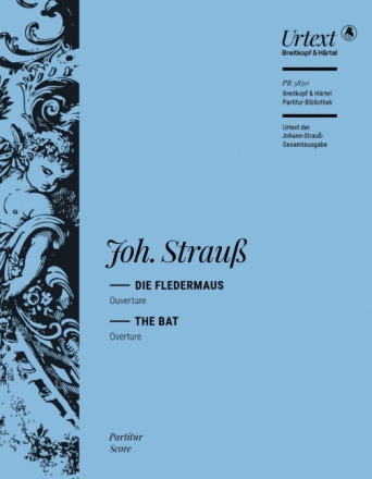 Die Fledermaus - Ouvert�re zur Operette f�r Orchester Partitur