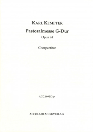 Pastoralmesse G-Dur op. 24 f�r Soli, gem Chor und Orchester Chorpartitur (la)