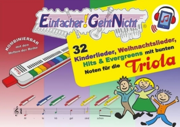 Einfacher geht nicht - 32 Kinderlieder, Weihnachtslieder f�r Triola