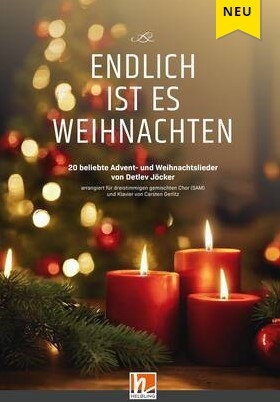 Endlich ist Weihnachten  f�r gem Chor (SAM) und Klavier Chorbuch