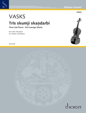 Tris Skumji ska?darbi (Drei traurige St�cke) Violine und Klavier Partitur und Stimme