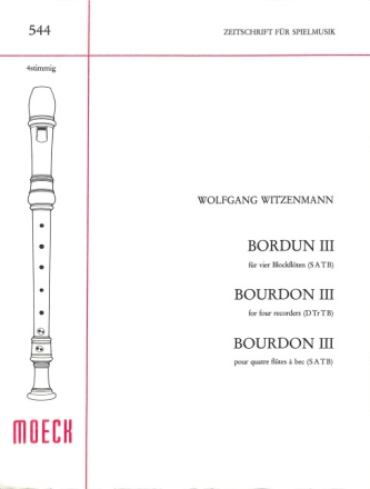 Bordun 3 f�r 4 Blockfl�ten (SATB) Spielpartitur