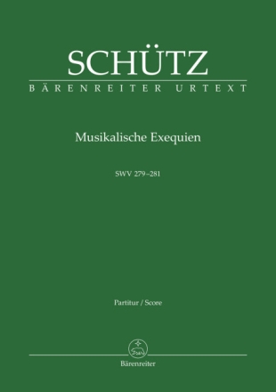 Musikalische Exequien SWV 279-281  Partitur, Urtextausgabe