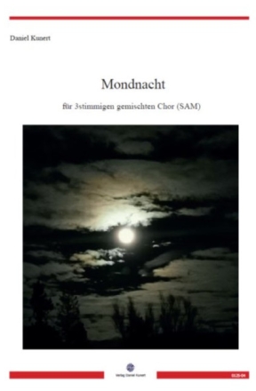Mondnacht f�r 3stg gem Chor a cappella (SAM) Chorpartitur