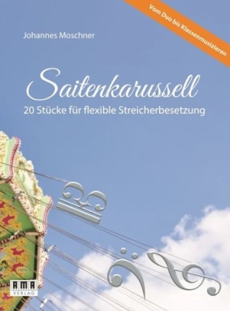 Saitenkarussell (+Download) f�r flexible Streicherbesetzung Partitur