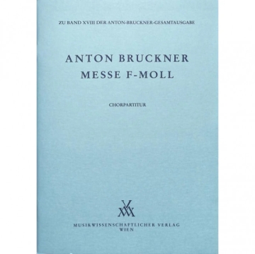 Messe f-Moll f�r Sopran, Ba�, Chor und Orchester Chorpartitur