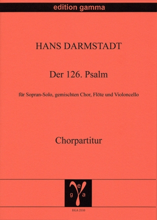 Der 126. Psalm 5stg. Gchor, Fl, Vc