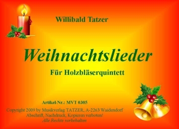 Weihnachtslieder f�r Holzbl�serquintett Partitur und Stimmen