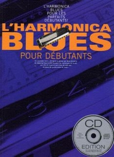 L'Harmonica Blues Pour Debutants Mundharmonika Buch + Online-Audio