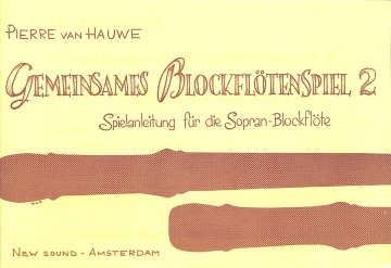 Geimeinsames Blockfl�tenspiel Vol. 2 f�r Sopranblockfl�te