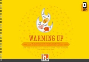 Warming Up (+APP) Ein Handbuch f�r Warm-ups im Chor Spiralbindung