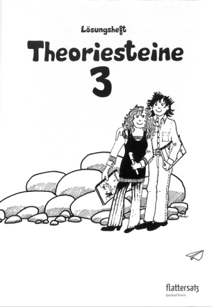 Theoriesteine L�sungsheft 3 Theorieunterlagen f�r musikalisches Grundwissen
