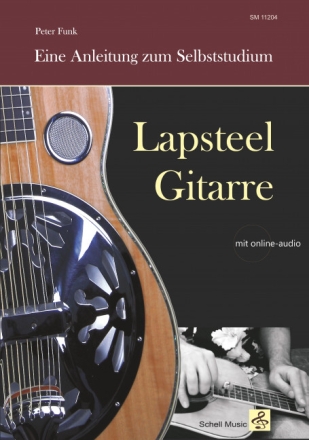 Lapsteel Gitarre (+Online-Audio) Eine Anleitung zum Selbststudium