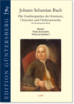 Gambenpartiten der Kantaten, Oratorien und Orchesterwerke Band 1 f�r 2 Viole da Gamba Set mit 2 Stimmen (Viola da Gamba 1 und 2)